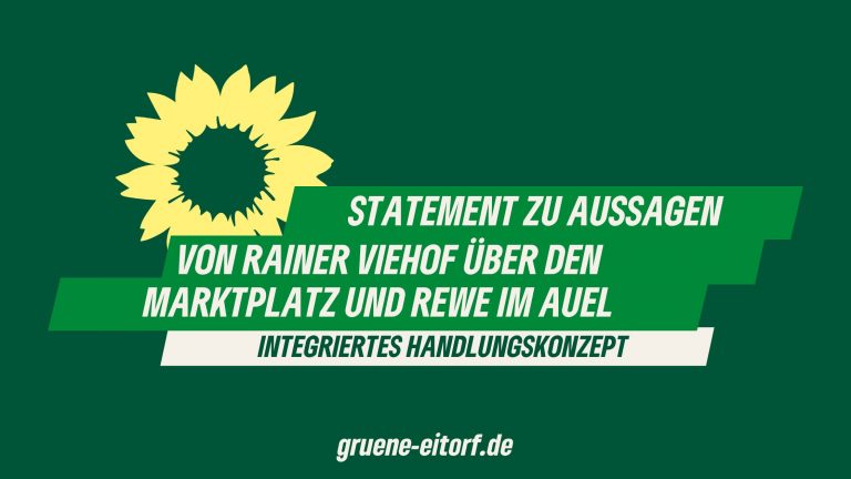 Statement zu Aussagen von Rainer Viehof zum Integrierten Handlungskonzept