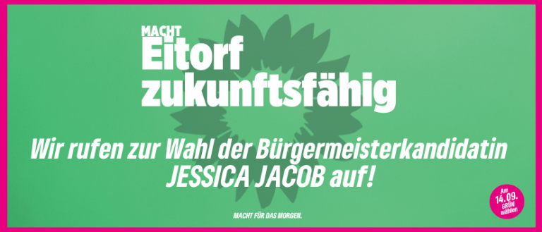 Wir rufen zur Wahl der Bürgermeisterkandidatin JESSICA JACOB auf!